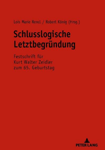 Schlusslogische Letztbegründung