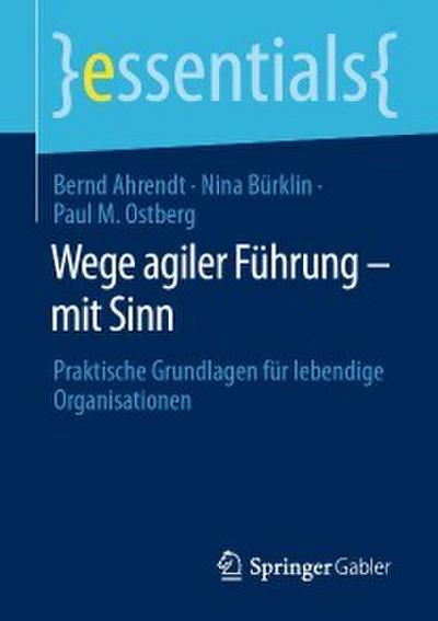 Wege agiler Führung - mit Sinn