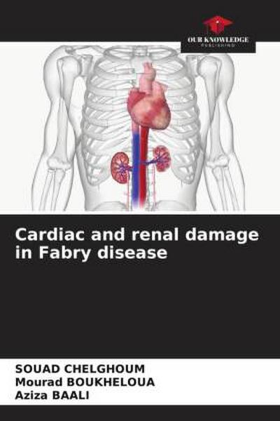 Cardiac and renal damage in Fabry disease