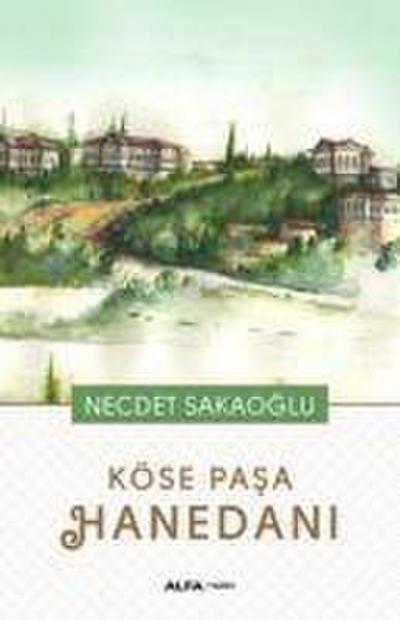 Köse Pasa Hanedani