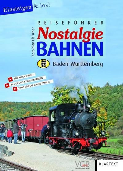 Reiseführer Nostalgiebahnen Baden-Württemberg