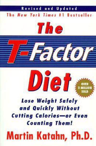 T-Factor Diet (Rev and Updated)