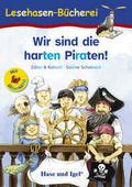 Wir sind die harten Piraten!