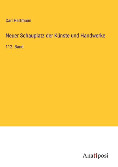 Neuer Schauplatz der Künste und Handwerke