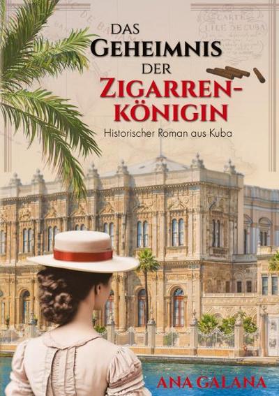 Das Geheimnis der Zigarrenkönigin - Liebesroman Karibik