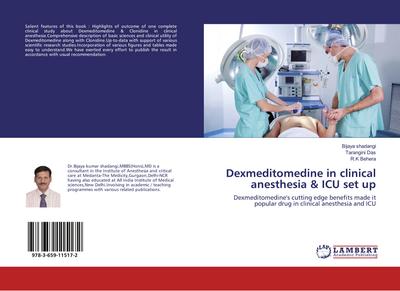 Dexmeditomedine in clinical anesthesia & ICU set up