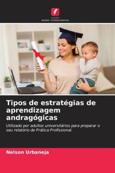 Tipos de estratégias de aprendizagem andragógicas