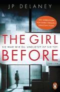 The Girl Before - Sie war wie du. Und jetzt ist si