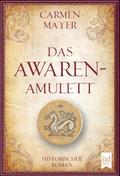 Das Awaren-Amulett