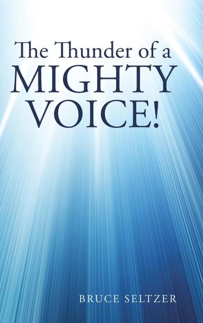 The Thunder of a Mighty Voice!