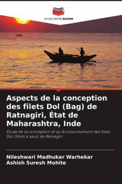 Aspects de la conception des filets Dol (Bag) de Ratnagiri, État de Maharashtra, Inde