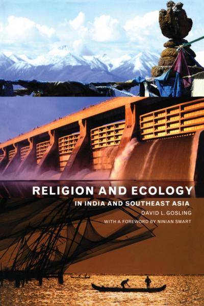Religion and Ecology in India and Southeast Asia