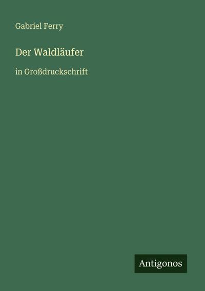 Der Waldläufer