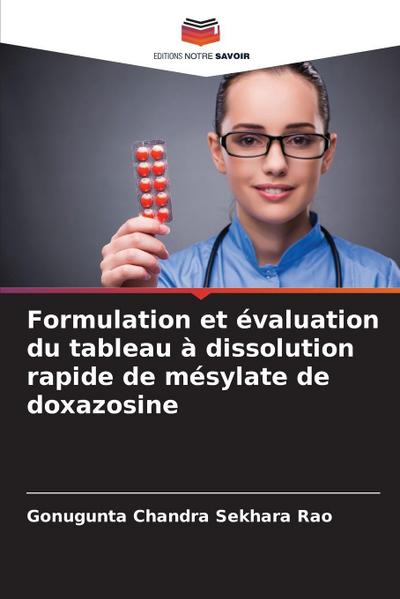 Formulation et évaluation du tableau à dissolution rapide de mésylate de doxazosine