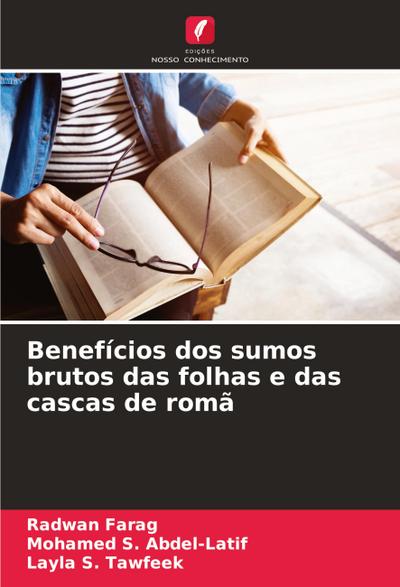 Benefícios dos sumos brutos das folhas e das cascas de romã