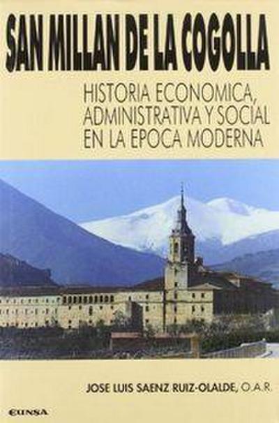 San Millán de la Cogolla : historia económica-social en época moderna