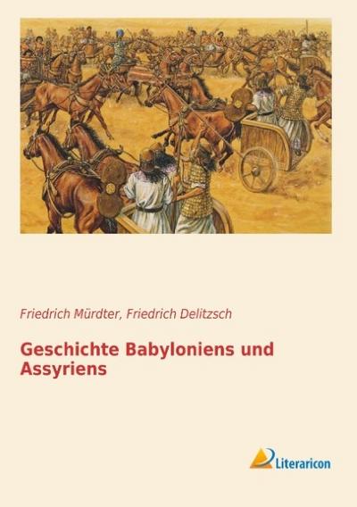 Geschichte Babyloniens und Assyriens