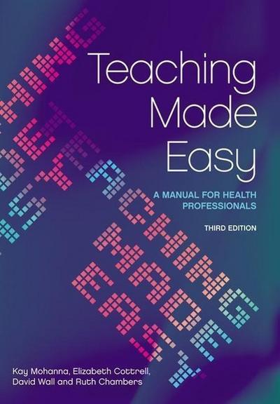 Mohanna, K: Teaching Made Easy