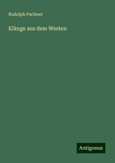 Puchner, R: Klänge aus dem Westen