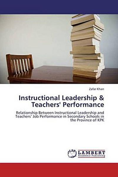 Instructional Leadership & Teachers’ Performance