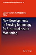 New Developments in Sensing Technology for Structural Health Monitoring