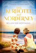 Das Kurhotel auf Norderney - Wellen der Hoffnung