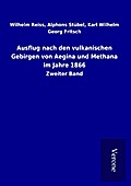 Ausflug nach den vulkanischen Gebirgen von Aegina und Methana im Jahre 1866