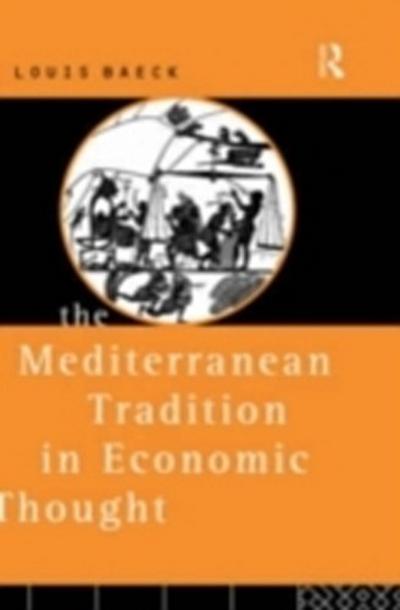 Mediterranean Tradition in Economic Thought