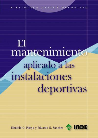 El mantenimiento aplicado a las instalaciones deportivas