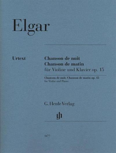 Edward Elgar - Chanson de nuit, Chanson de matin op. 15 für Violine und Klavier