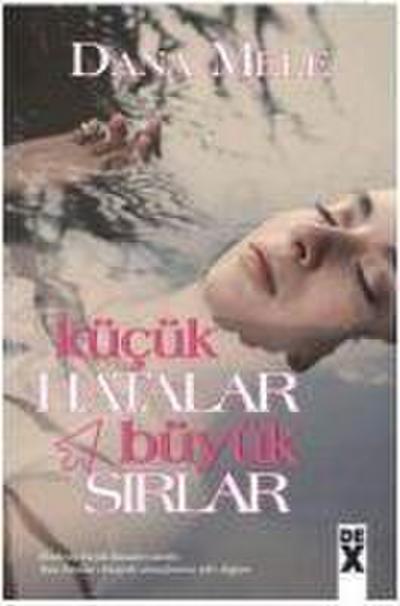 Kücük Hatalar Büyük Sirlar