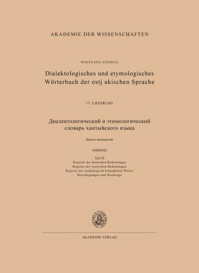 Dialektologisches und etymologisches Wörterbuch der ostjakischen Sprache 15. Lieferung (Abschluß)