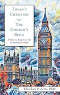 Today’s Christian & the Church’s Bible
