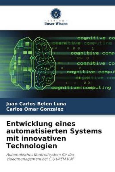 Entwicklung eines automatisierten Systems mit innovativen Technologien