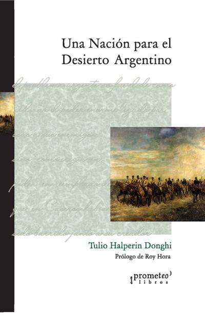 Una nación para el desierto argentino