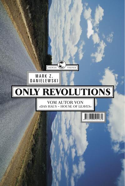 Danielewski, M: Only Revolutions. Roman.