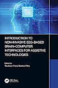 Introduction to Non-Invasive EEG-Based Brain-Computer Interfaces for Assistive Technologies