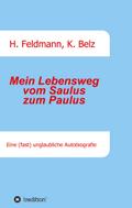 Mein Lebensweg vom Saulus zum Paulus