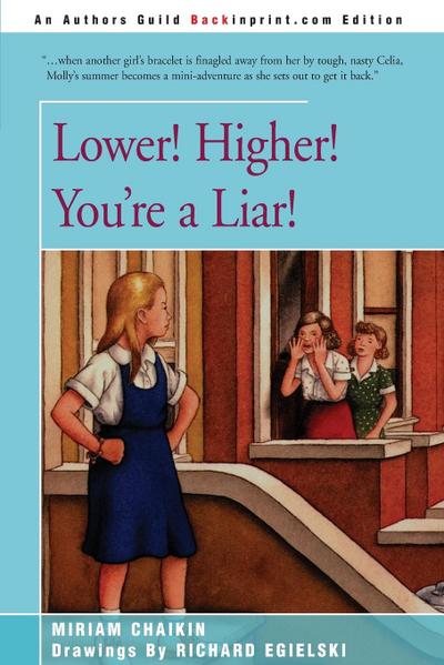 Lower! Higher! You’re a Liar!