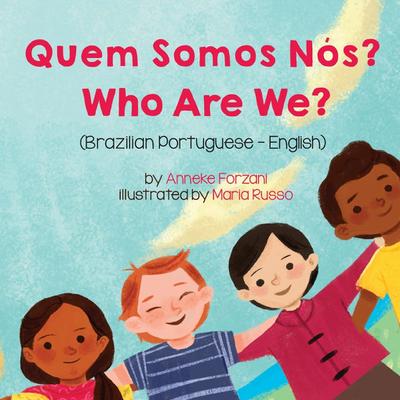 Who Are We? (Brazilian Portuguese-English)