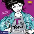 T wie Tessa 03. Geheime Geschäfte