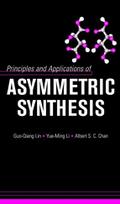 Principles and Applications of Asymmetric Synthesi