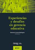Experiencias y desafíos en gerencia educativa
