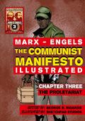 The Communist Manifesto (Illustrated) - Chapter Three