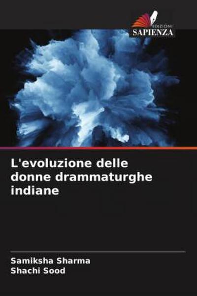 L’evoluzione delle donne drammaturghe indiane
