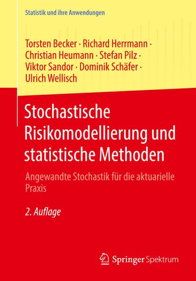 Stochastische Risikomodellierung und statistische Methoden