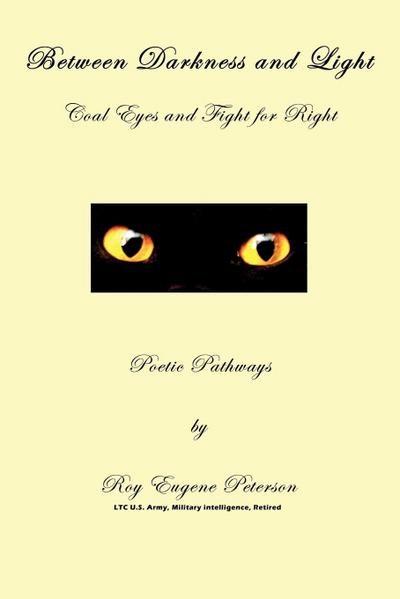 Between Darkness and Light - Coal Eyes and Fight for Right