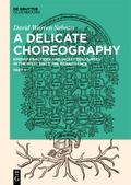 A Delicate Choreography 1-3