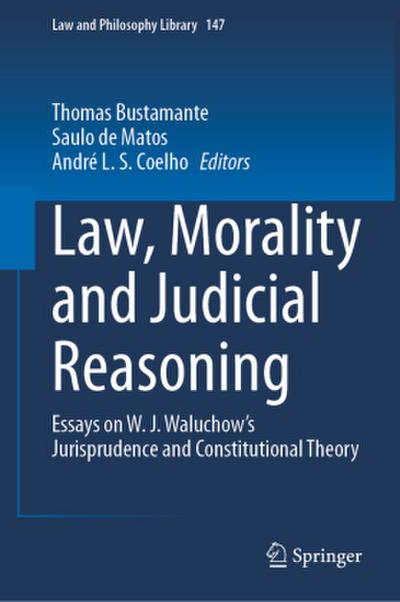 Law, Morality and Judicial Reasoning
