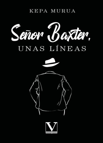 Señor Baxter, unas líneas